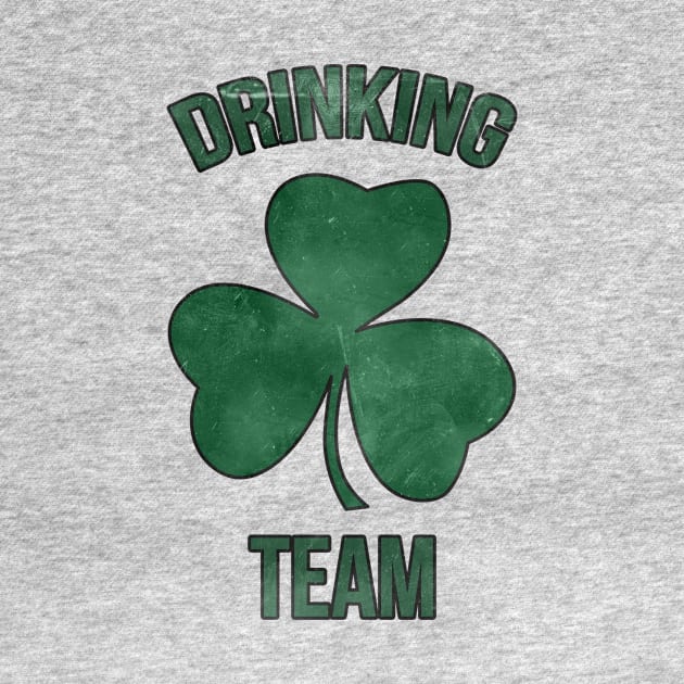 St. Patrick's Day Lucky Irish Drinking Team Shamrock by charlescheshire